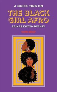 A Quick Ting On The Black Girl Afro